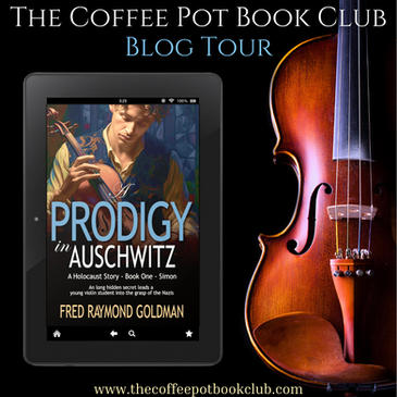 Featured Spotlight on "A Prodigy in Auschwitz" by Fred Goldman - Blog Tour