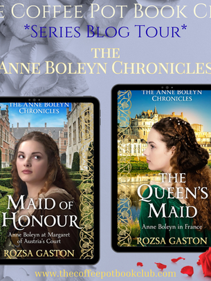 Featured Spotlight Blog Tour for "The Anne Boleyn Chronicles" by Rosza Gaston