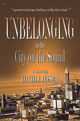 Unbelonging: a Novel of Seattle