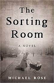 A Little Girl Entrapped in "The Sorting Room" - a novel by Michael Rose