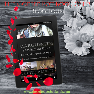Featured Spotlight on "Marguerite: Hell Hath No Fury!" by Judith Arnopp - Blog Tour and Book Excerpt