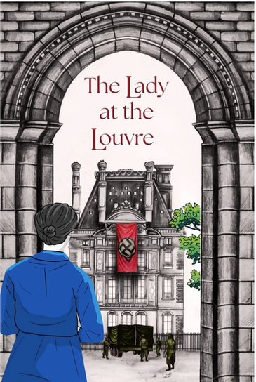 The Quiet Bravery of Women and the Power of Memory - an Editorial Review of "The Lady at the Louvre"