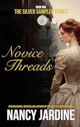 A Coming of Age Scottish Saga - an Editorial Review of "Novice Threads" by Nancy Jardine