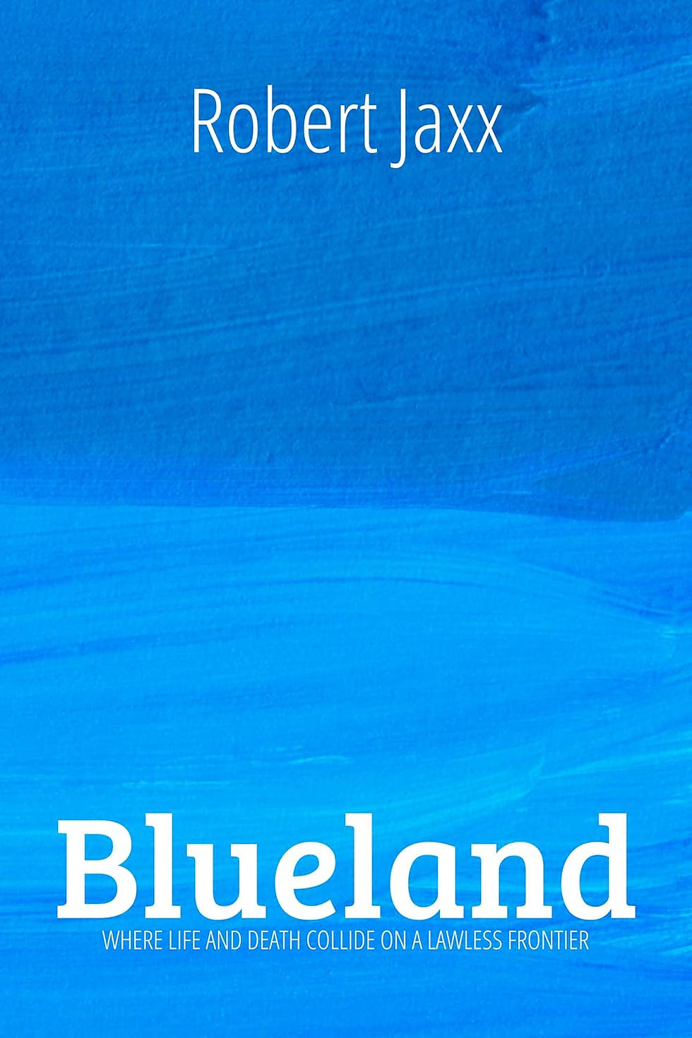 Where the War Doesn't End - an Editorial Review of "Blueland"