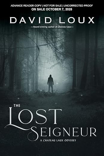 The Wrongful Imprisonment of a French Nobleman - an Editorial Review of "The Lost Seigneur"