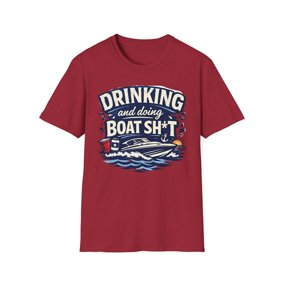 Thumbnail: Drinking and Doing Boat Sh*t Graphic Funny Boating Tee
