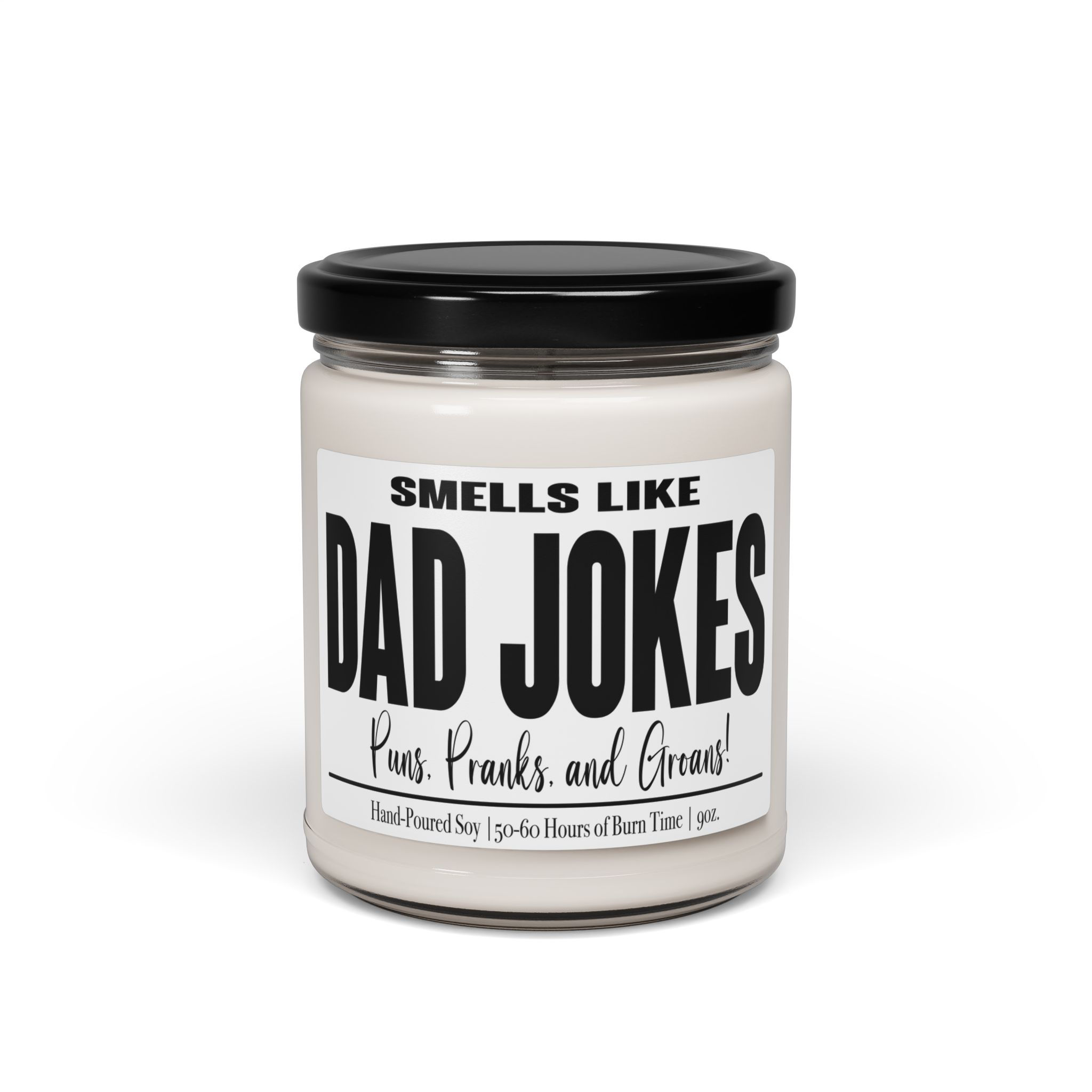 Smells Like Dad's Jokes Soy Candle