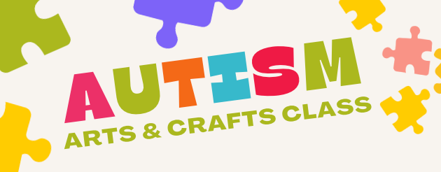 Autism Arts & Crafts Class