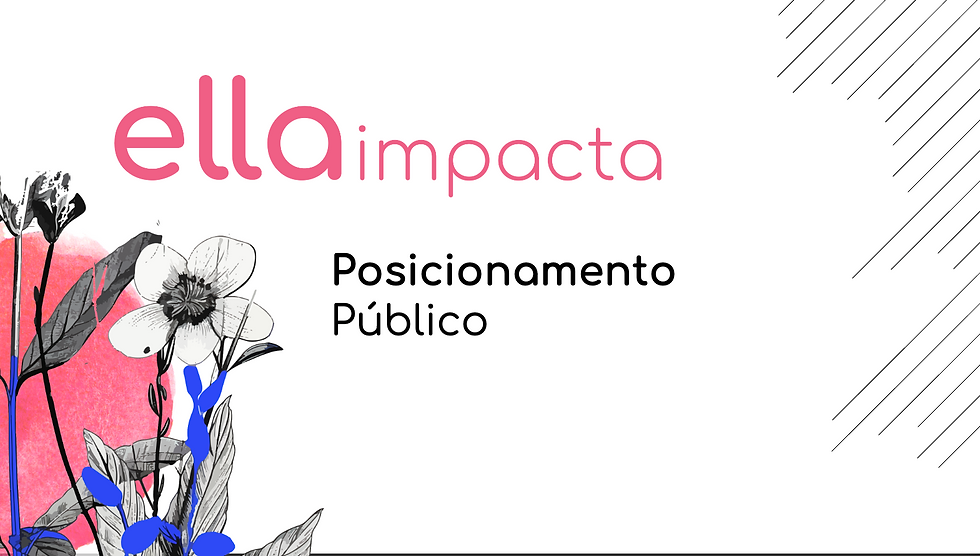 Posicionamento Público EllaImpacta