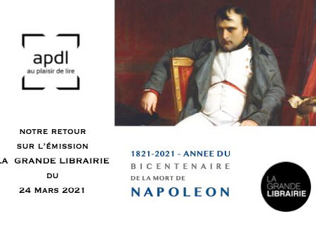 Napoléon, l'invité de la Grande Librairie du 24 Mars 2021