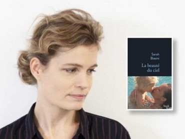 La beauté du ciel - de Sarah Biasini -