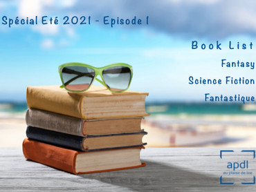 Spécial Eté 2021 - épisode 1 : Book List Fantasy / SF / Fantastique - by au plaisir de lire