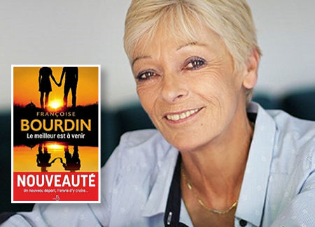 Le meilleur est à venir - de Françoise Bourdin