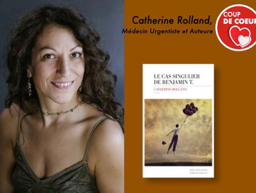 Le cas singulier de Benjamin T - de Catherine Rolland