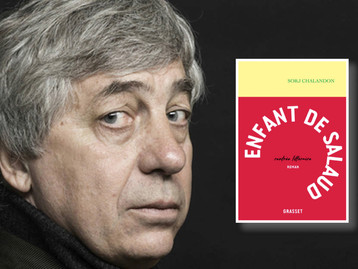 sur les traces du Goncourt 2021 : 9 - Enfant de salaud - de Sorj Chalandon
