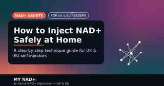 How to inject NAD+ safely at home — step-by-step technique guide for UK and EU readers