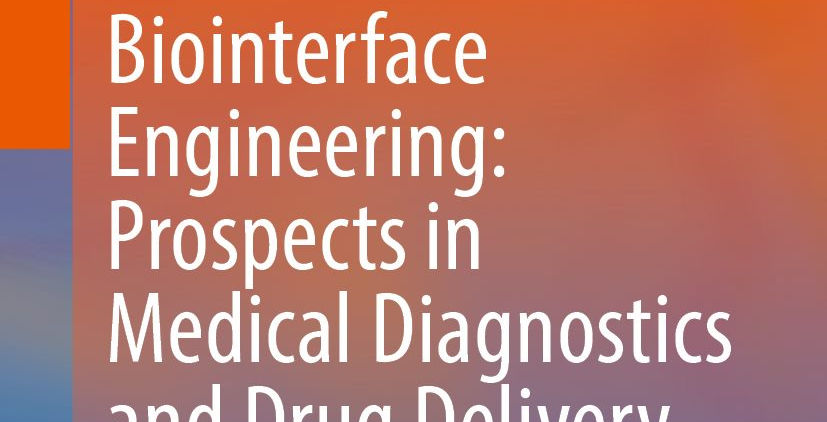 "Biointerface Engineering: Prospects in Medical Diagnostics and Drug Delivery"