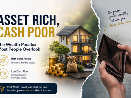 Asset Rich, Cash Poor