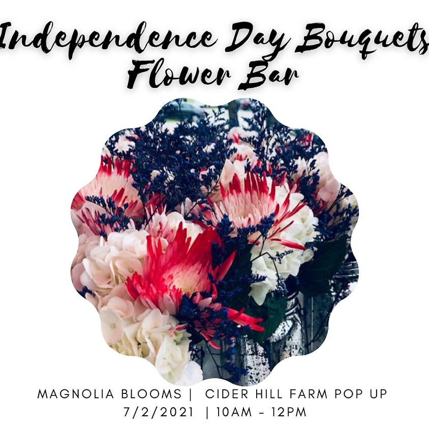 Independence Day Bouquets - Flower Bar Pop Up