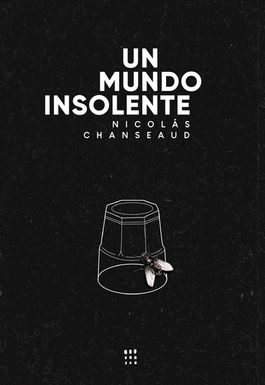 Un Mundo Insolente