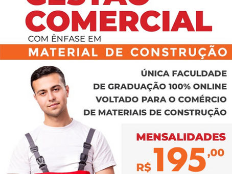 Inscrições abertas para 3a. turma do 1o. curso superior para o mercado de materiais para construção