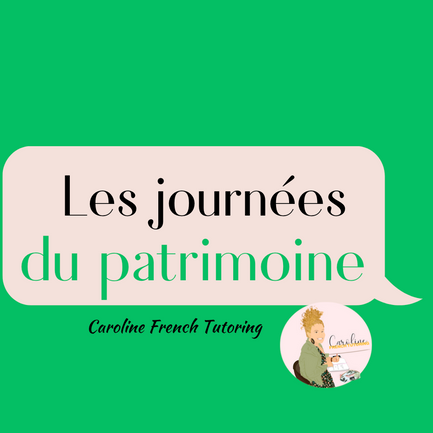French Tutor Paris - Les journées du patrimoine (Heritage days) 