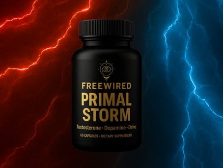 FREEWIRED PRIMAL STORM: Harnessing Testosterone, Dopamine, and Drive Without the Crash