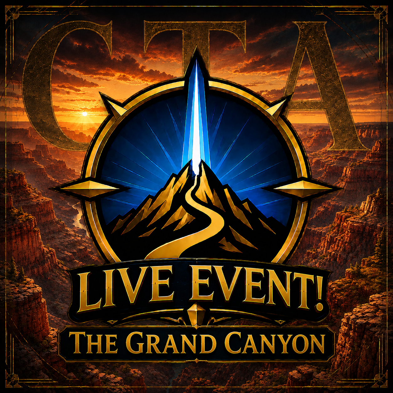 CTA Live Event!  The Grand Canyon