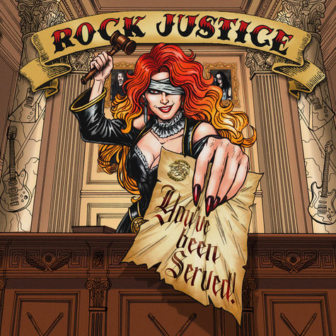 ROCK JUSTICE - new album "You've Been Served" out now!