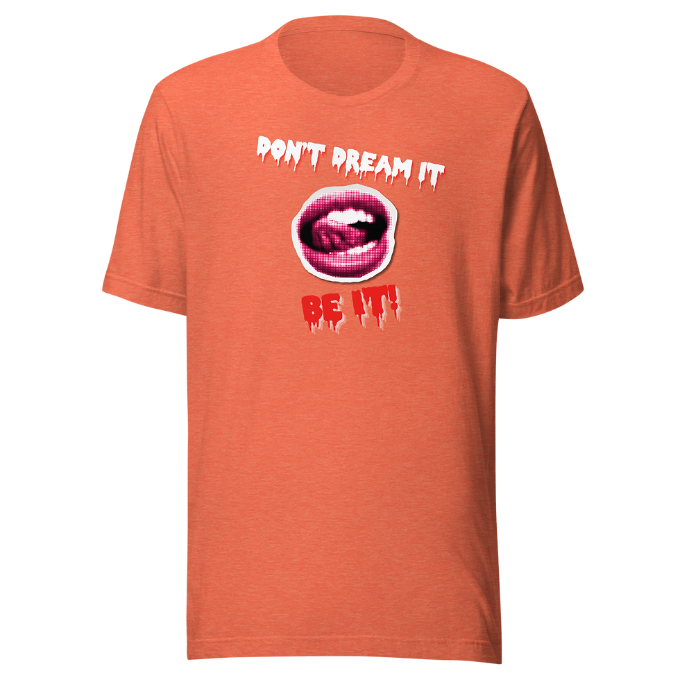 Thumbnail: "Don't Dream It, Be It" EXCLUSIVE - Unisex Short Sleeve T-Shirt