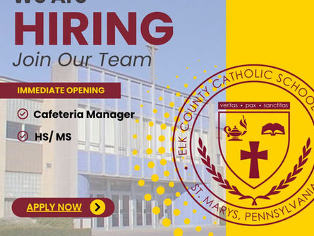 Elk County Catholic High School & St. Marys Catholic Middle School Cafeteria Manager