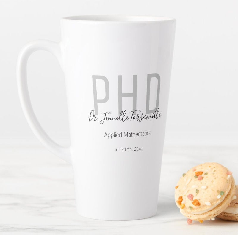 PhD Latte mug with gray and black lettering personalized with name
