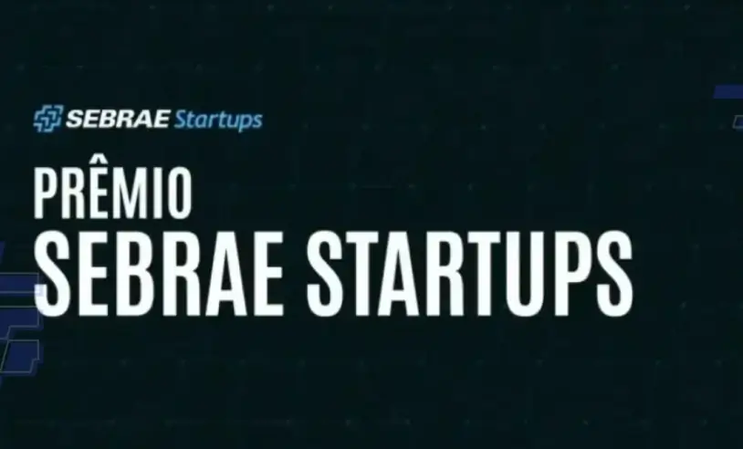 Duas startups do sul de Minas estão entre as top 30 do Prêmio Sebrae Startups 2025