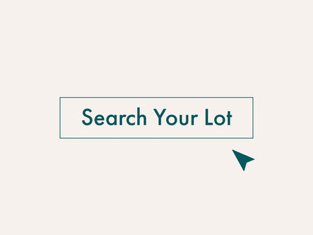 Search Your Lot. Explore What Could Work.
