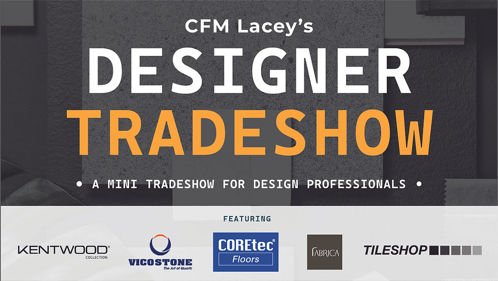 CFM Lacey Designer Tradeshow