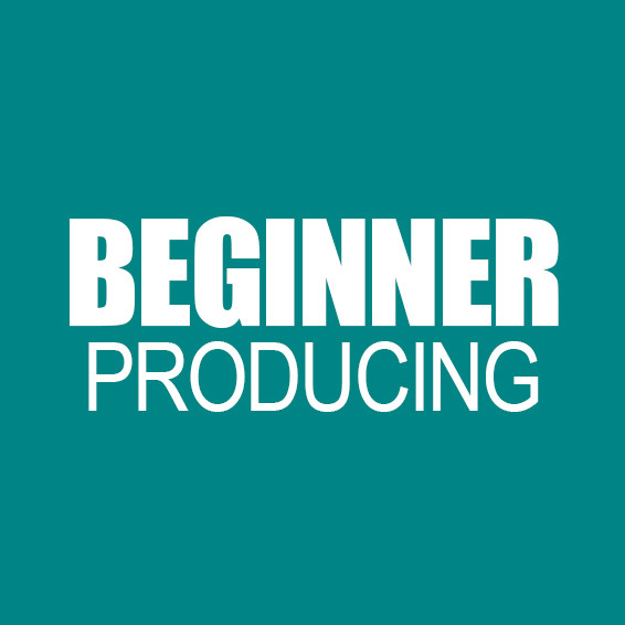Beginner | Producing