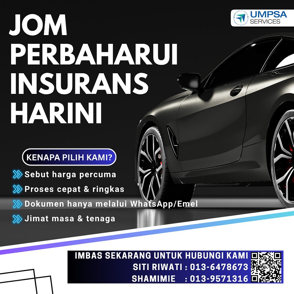 Dah renew insurans kenderaan anda dengan UMPSA Services?