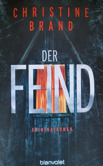 Brand Christine: Der Feind