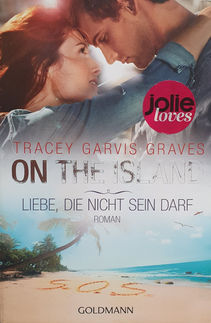 Garvis Graves Tracey: On the island - Liebe, die nicht sein darf