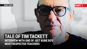 Tale of Tim Tackett, Part 1: Interview With One of Jeet Kune Do's Most Respected Teachers