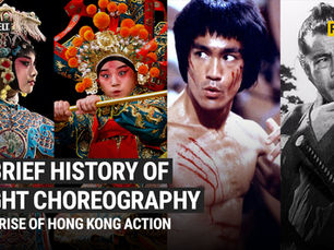 A Brief History of Fight Choreography - Part 2: The Rise of Hong Kong Action