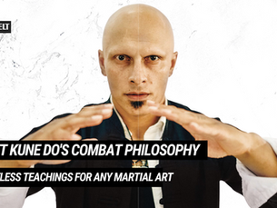 Jeet Kune Do's Combat Philosophy: Timeless Teachings for Any Martial Art