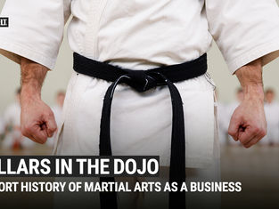 Dollars in the Dojo: A Short History of Martial Arts as a Business