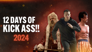 12 Days of Kick-Ass (2024 Edition): The Must-See Holiday Guide to Action and Martial Arts Movies