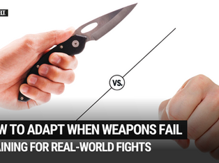 How to Adapt When Weapons Fail: Martial Arts Training for Real-World Fights