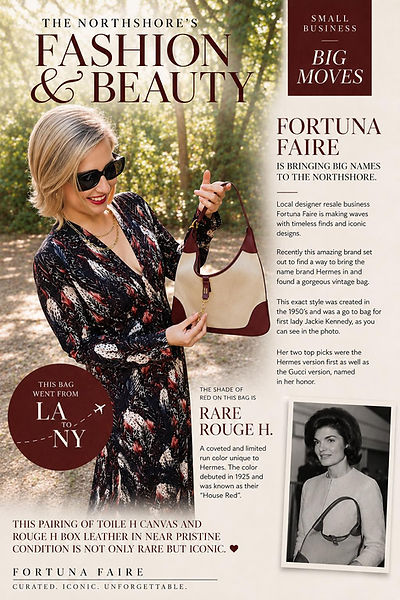 An Article written about Fortuna Faire in the Small Business Big Moves column. Published by The Nothshore's Fashion & Beauty by Macie Knighten. 