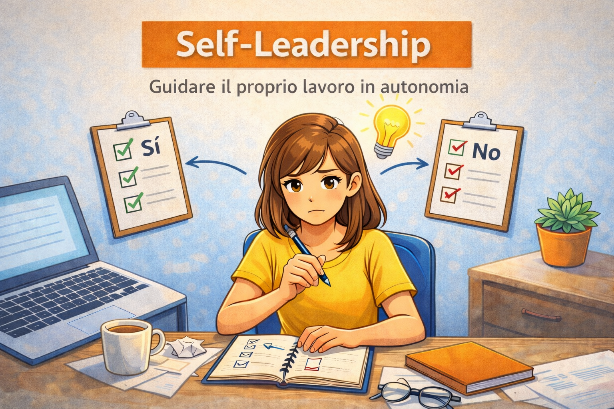 Iniziare a lavorare in autonomia: self-leadership, perché è importante