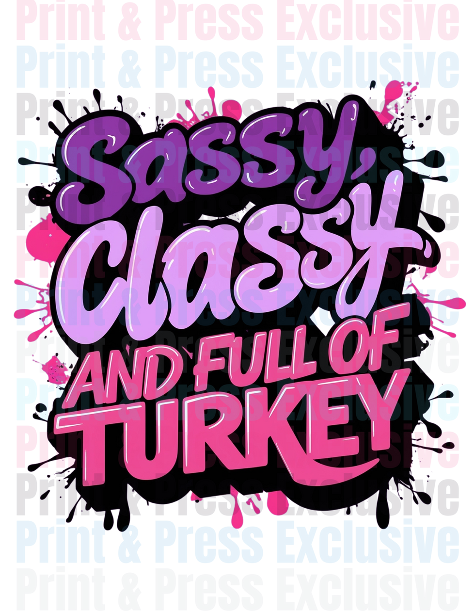 Thumbnail: Sassy, Classy & full of Turkey Bundle Pack