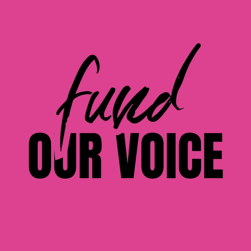 Fund our voice.png