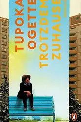 Tupoka Ogette Trotzdem zuhause